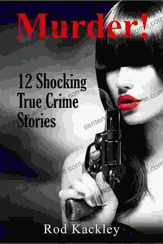 18 Shocking True Crime Murder Cases Book Cover Murder Most Vile Volume 3: 18 Shocking True Crime Murder Cases