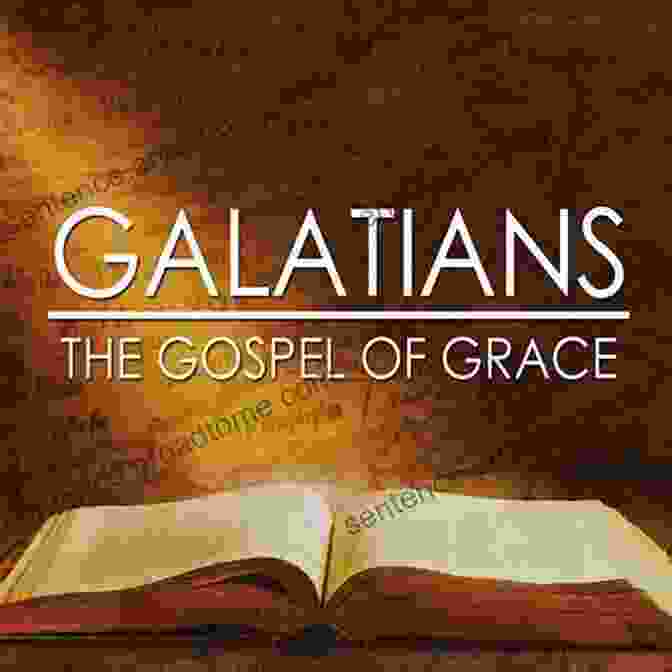 A Depiction Of The Liberating Power Of Grace In Galatians Paul For Everyone: Galatians And Thessalonians (The New Testament For Everyone)