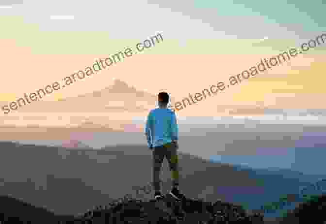 A Person Standing On A Mountaintop, Looking Out At A Stunning Landscape. A For Life: 10 Steps To Spiritual Wisdom A Clear Mind And Lasting Happiness