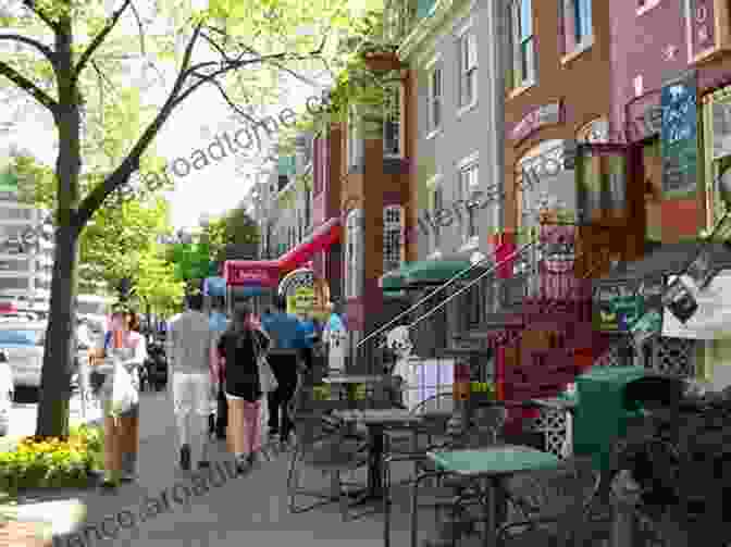 A Photograph Of Dupont Circle Today, Showcasing The Bustling Streets, Shops, And Restaurants. A History Of Dupont Circle: Center Of High Society In The Capital (Landmarks)