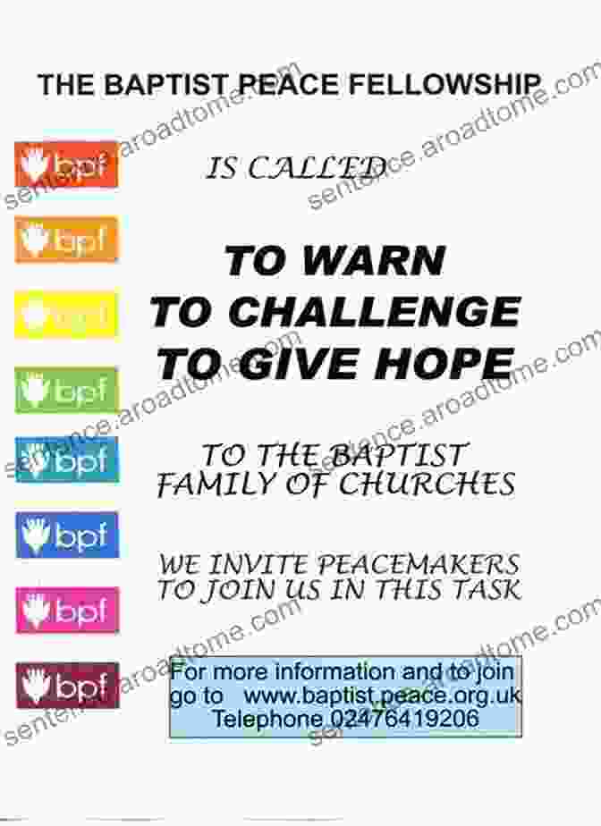 A Vibrant Tapestry Of Baptist Peace Fellowship Members Engaging In Collective Action And Dialogue. Building A Culture Of Peace: Baptist Peace Fellowship Of North America The First Seventy Years