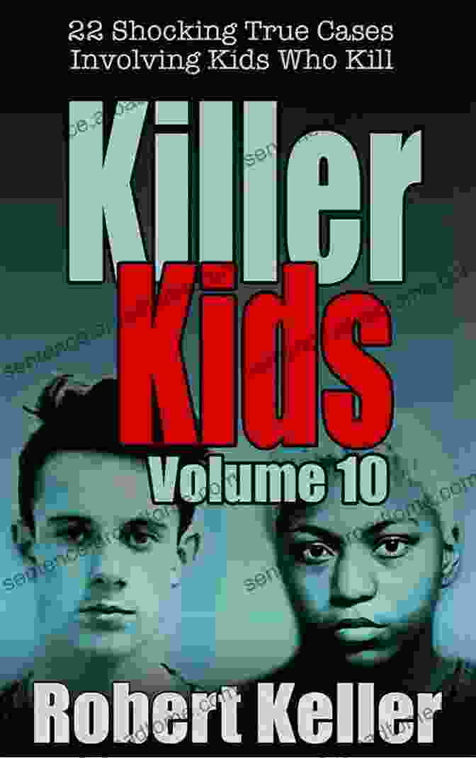 Amy Fisher, The Killer Kids Volume 1: 22 Shocking True Crime Cases Of Kids Who Kill