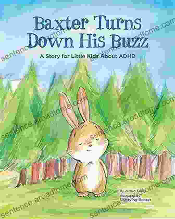 Baxter Turns Down His Buzz Book Cover Baxter Turns Down His Buzz: A Story For Little Kids About ADHD