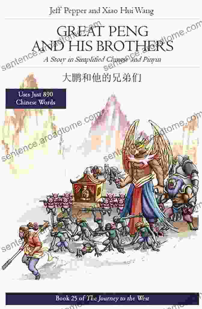 Book Cover Of 'Great Peng And His Brothers' Great Peng And His Brothers: A Story In Simplified Chinese And Pinyin (Journey To The West (in Simplified Chinese) 25)