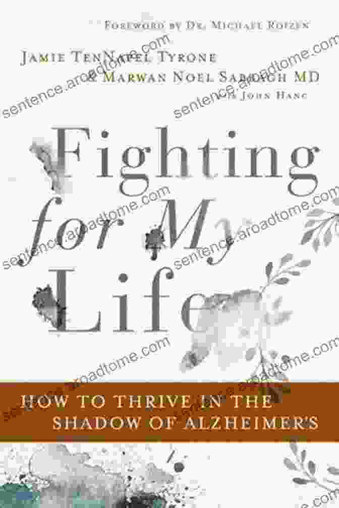 Book Cover Of How To Thrive In The Shadow Of Alzheimer Fighting For My Life: How To Thrive In The Shadow Of Alzheimer S