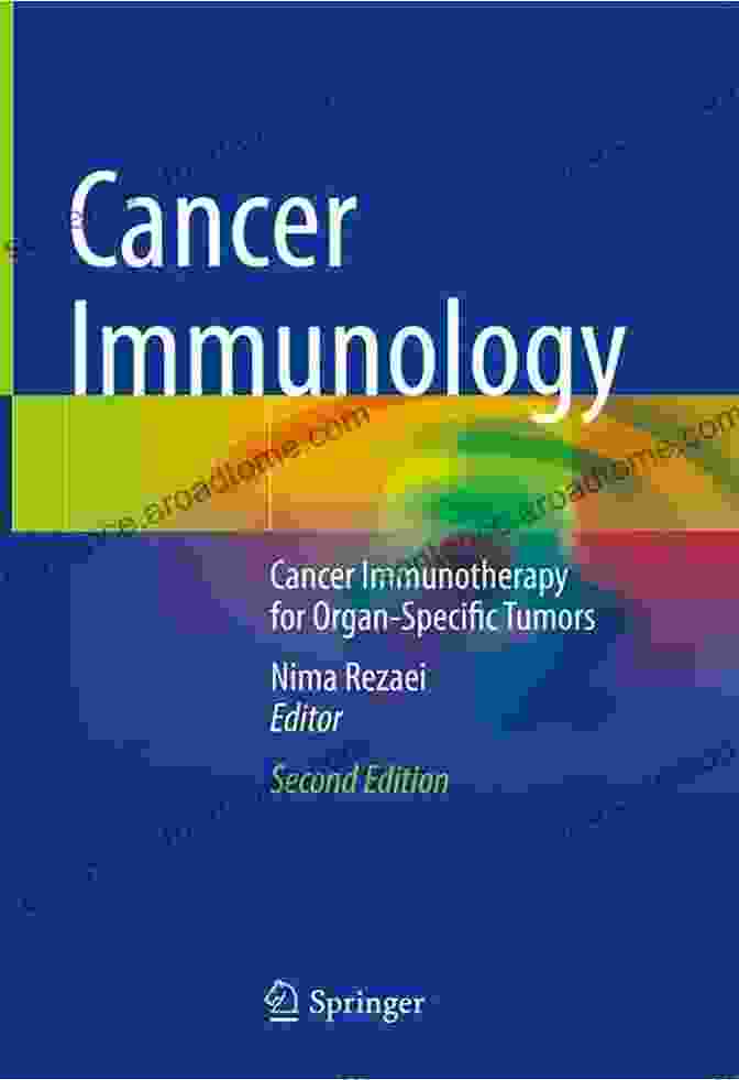 Breast Cancer Immunotherapy Cancer Immunology: Cancer Immunotherapy For Organ Specific Tumors