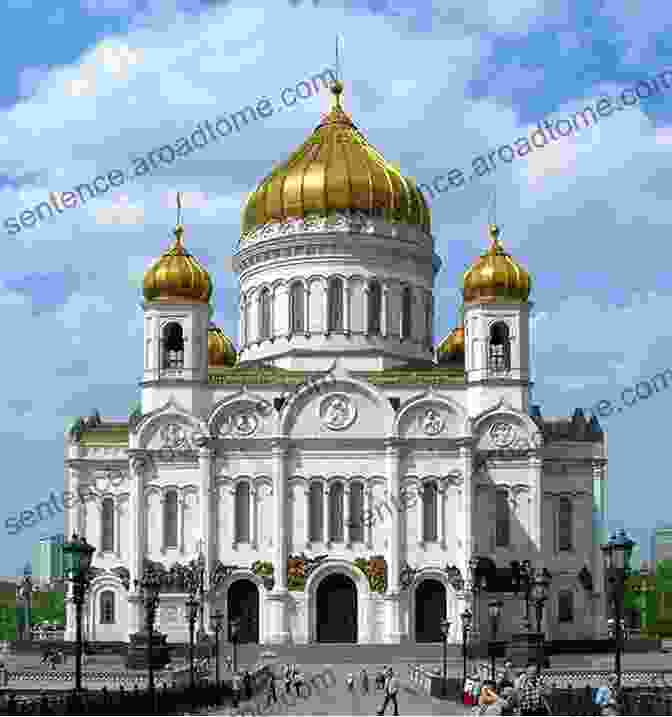 Christ The Savior Cathedral, One Of The Largest Orthodox Churches In The World Russia S Prestige:Historical Architecture Sherman Sander