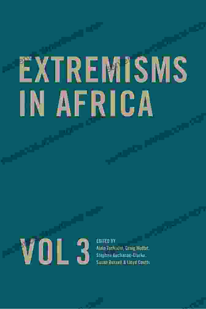 Cover Of Extremisms In Africa By James Moore Extremisms In Africa Volume 2 James W Moore