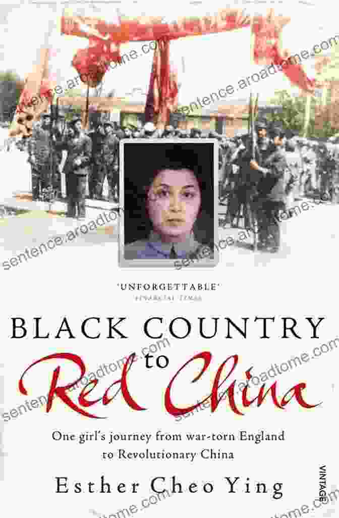 Cover Of The Book 'One Girl Story From War Torn England To Revolutionary China' Black Country To Red China: One Girl S Story From War Torn England To Revolutionary China