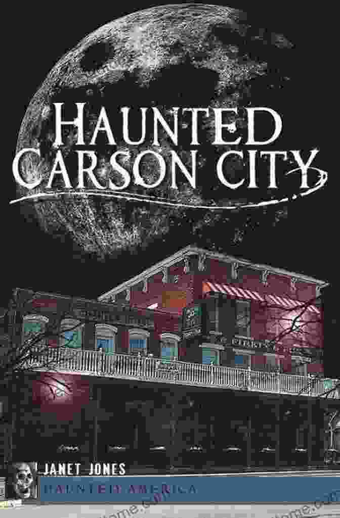 Haunted Carson City Book Cover Haunted Carson City (Haunted America)