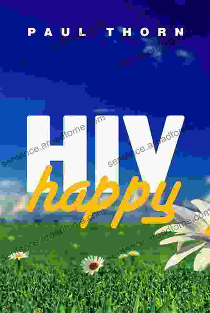 Hiv Happy Paul Thorn Book Cover HIV Happy Paul Thorn