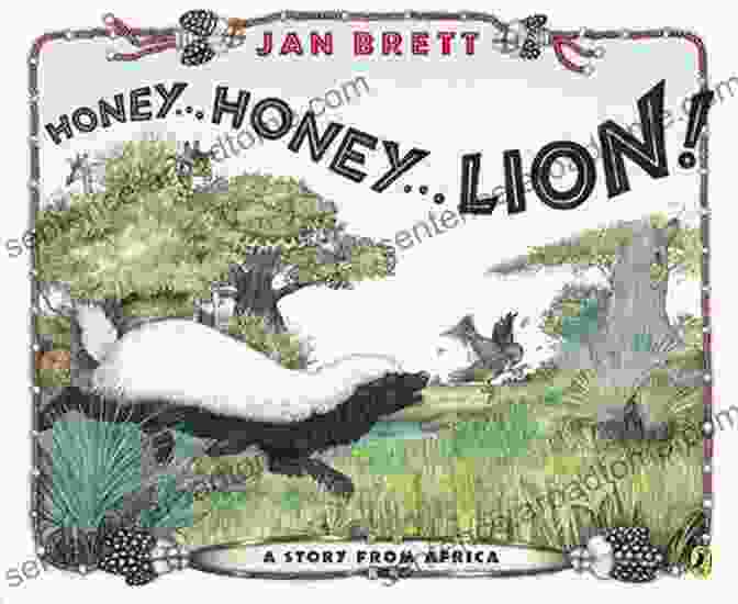 Honey Honey Lion Rise And Shine Book Cover Featuring A Vibrant Illustration Of A Lion Cub Rising Amidst A Field Of Golden Flowers. Honey Honey Lion (Rise And Shine)