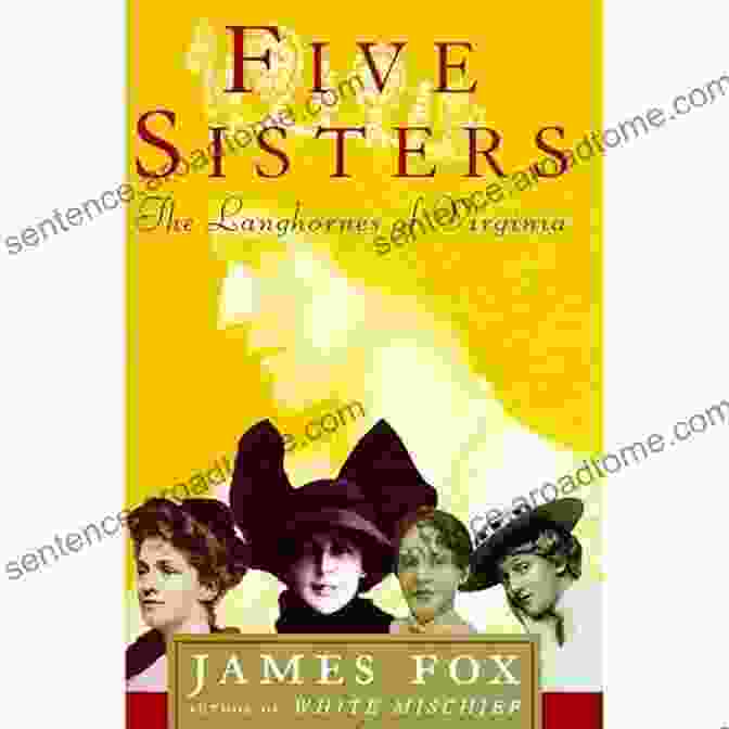 Irene Langhorne Five Sisters: The Langhornes Of Virginia