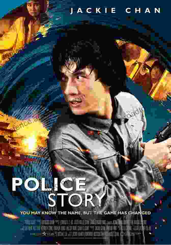 Jackie Chan In Police Story Historical Dictionary Of Hong Kong Cinema (Historical Dictionaries Of Literature And The Arts 2)