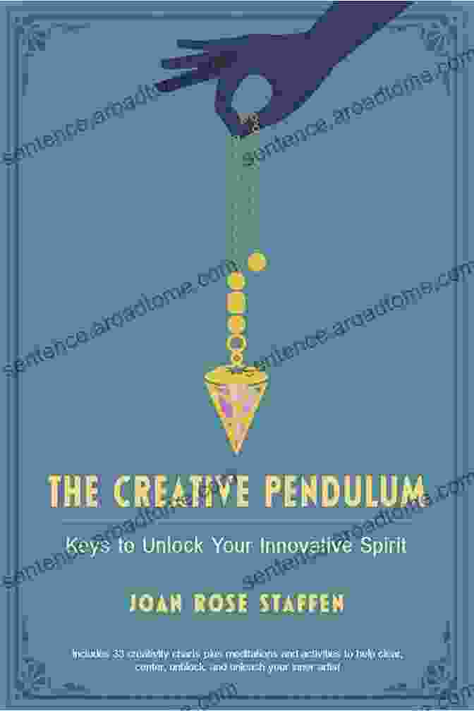 Keys To Unlock Your Innovative Spirit Book Cover The Creative Pendulum: Keys To Unlock Your Innovative Spirit