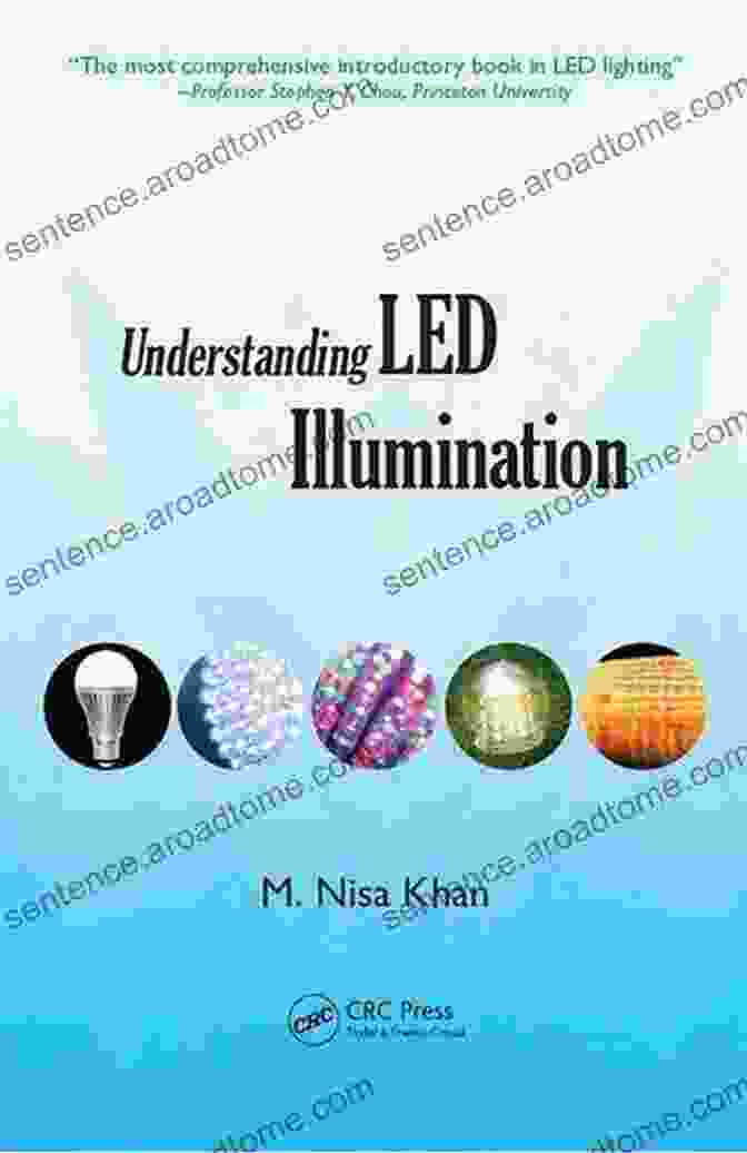 LED Advanced Technologies Understanding LED Illumination M Nisa Khan