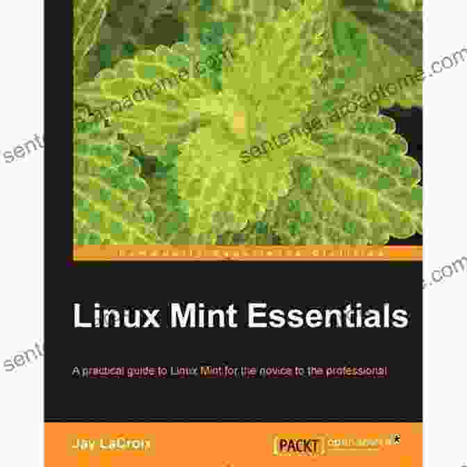 Linux Mint Essentials Book Cover Linux Mint Essentials Jay LaCroix