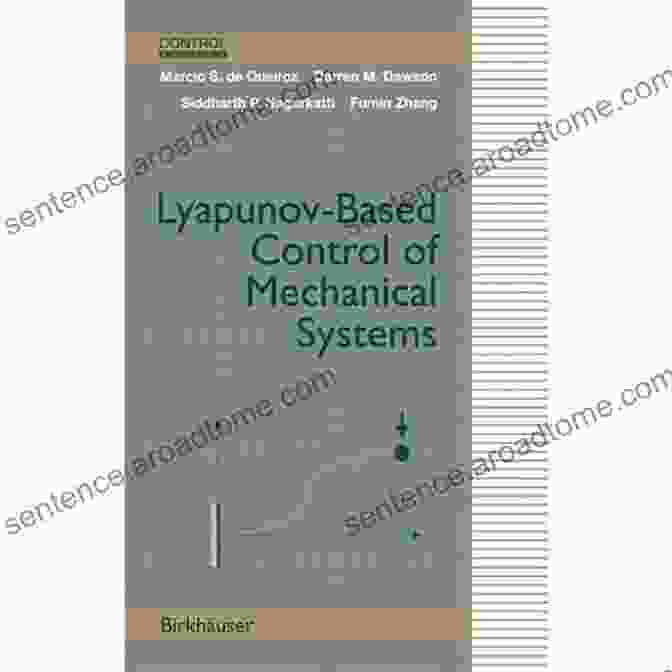 Lyapunov Based Approach Control Engineering Book Nonlinear Control Of Engineering Systems: A Lyapunov Based Approach (Control Engineering)