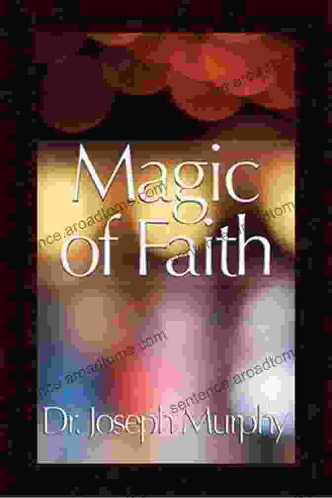 Magic Of Faith Unabridged Book Cover Magic Of Faith (Unabridged Start Publishing LLC)