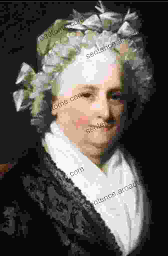 Martha Washington, The First First Lady Of The United States First Ladies Of The Republic: Martha Washington Abigail Adams Dolley Madison And The Creation Of An Iconic American Role