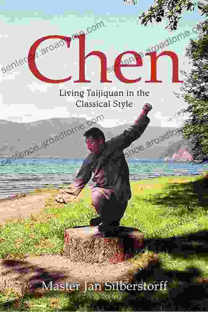 Master Chen Zhonghua Demonstrating Chen Living Taijiquan In The Classical Style Chen: Living Taijiquan In The Classical Style