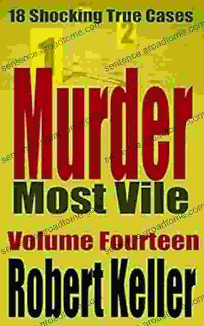 Murder Most Vile Volume 14 Book Cover Featuring A Dark And Sinister Atmosphere Murder Most Vile Volume 14: 18 Shocking True Crime Murder Cases