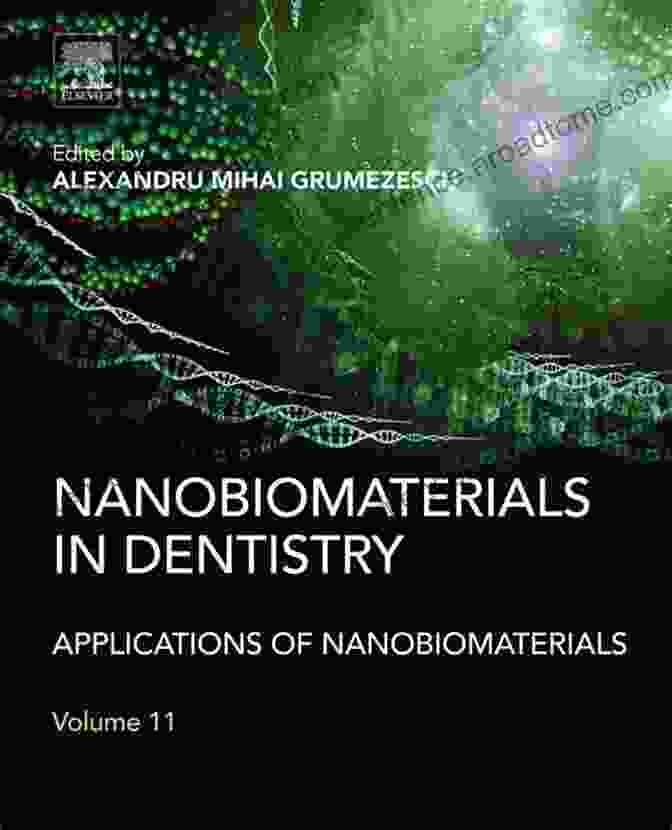 Nanobiomaterials For Tissue Engineering In Dentistry Nanobiomaterials In Clinical Dentistry (Micro And Nano Technologies)