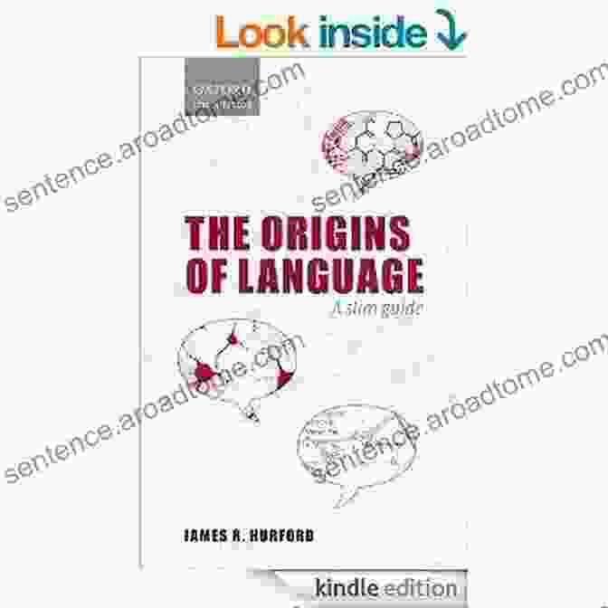 Origins Of Language Slim Guide Origins Of Language: A Slim Guide (Oxford Linguistics)