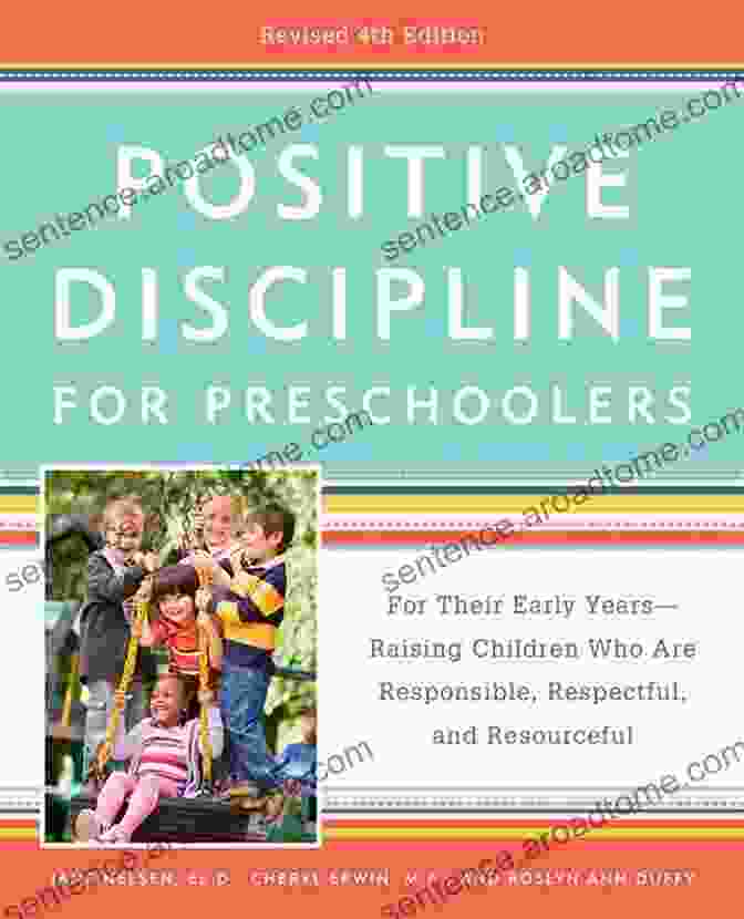 Positive Discipline For Preschoolers Book Cover Positive Discipline For Preschoolers: For Their Early Years Raising Children Who Are Responsible Respectful And Resourceful (Positive Discipline Library)