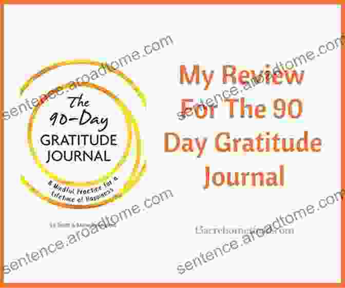 Preview Of The 90 Day Gratitude Journal My Gratitude Journal: This 90 Day Journal Gives You A Path To Creating A Habit Of Daily Gratitude That You Can Carry With You Throughout Your Life