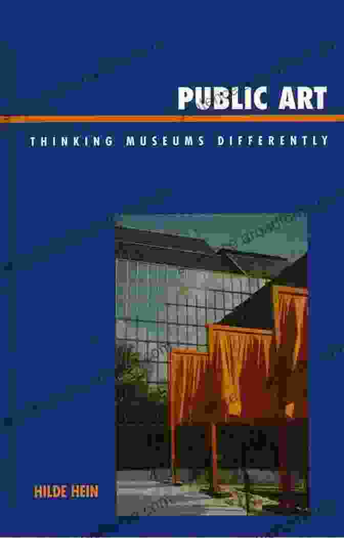 Public Art Thinking Museums Differently Book Cover Public Art: Thinking Museums Differently