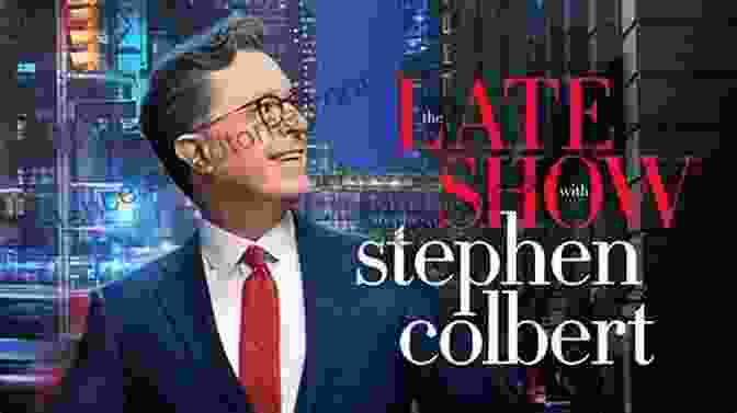 Stephen Colbert Hosting 'The Late Show With Stephen Colbert' And Nothing But The Truthiness: The Rise (and Further Rise) Of Stephen Colbert