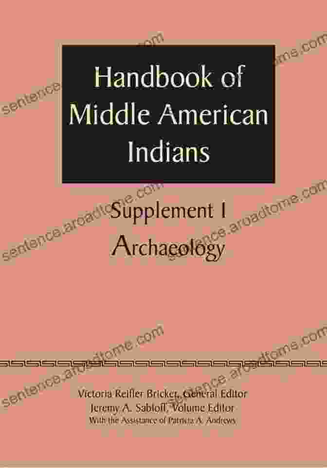 Supplement To The Handbook Of Middle American Indians Volume Supplement To The Handbook Of Middle American Indians Volume 4: Ethnohistory