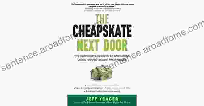 The Cheapskate Next Door Book Cover The Cheapskate Next Door: The Surprising Secrets Of Americans Living Happily Below Their Means