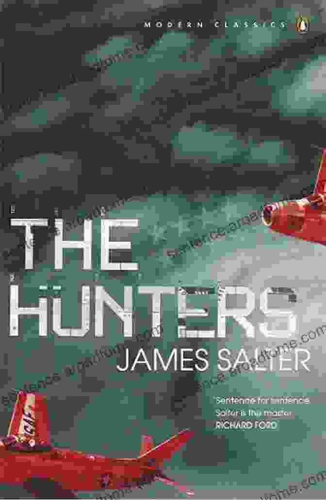 The Hunters James Salter Book Cover The Hunters James Salter