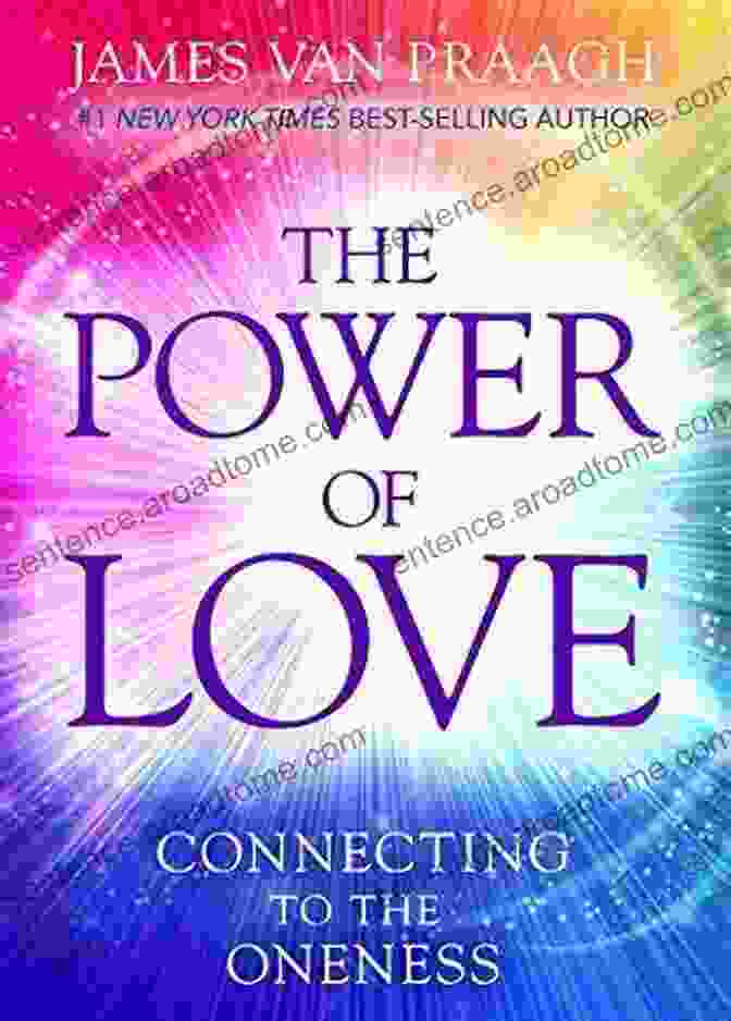 The Power Of Love Connecting To The Oneness Book Cover The Power Of Love: Connecting To The Oneness