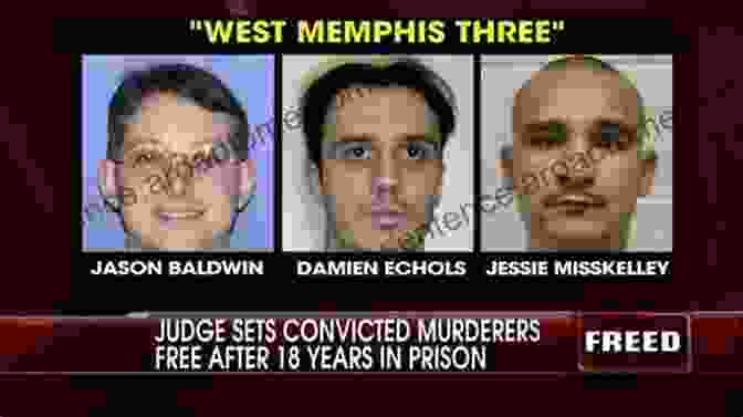 The West Memphis Three, Who Spent 18 Years In Prison For A Crime They Did Not Commit Killer Kids Volume 1: 22 Shocking True Crime Cases Of Kids Who Kill