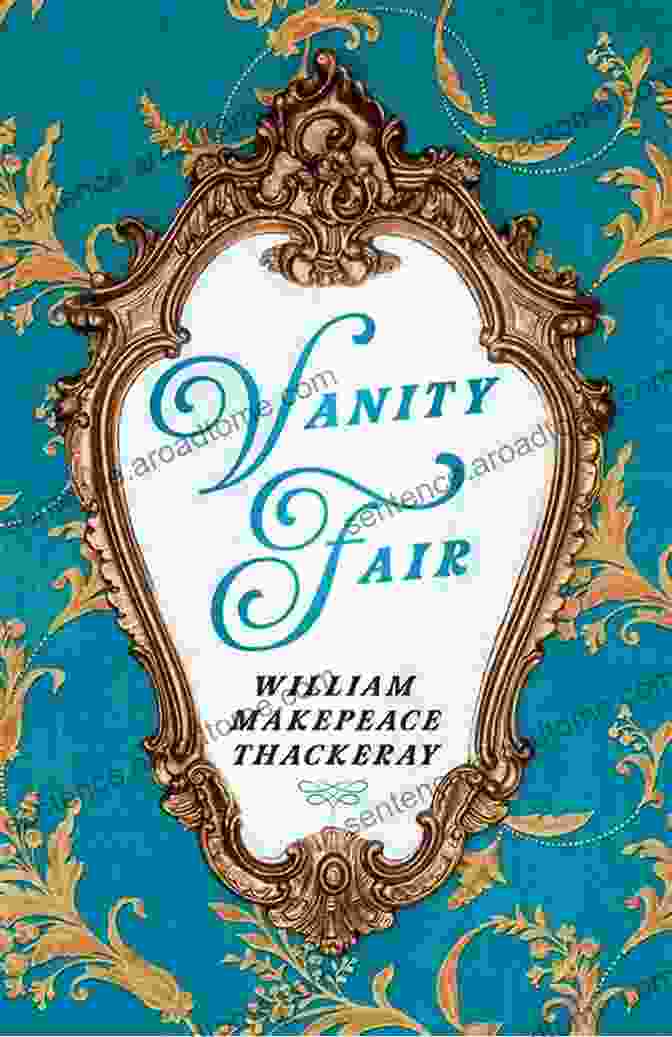 Vanity Fair Book Cover Vanity Fair William Makepeace Thackeray