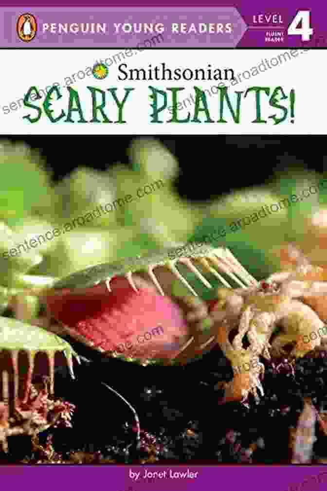 Venus Flytrap Scary Plants (Smithsonian) Janet Lawler