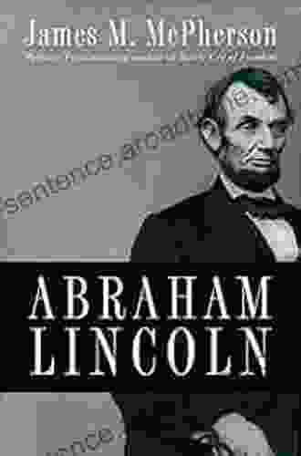 Abraham Lincoln James M McPherson