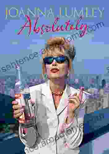 Absolutely: The Memoir Joanna Lumley