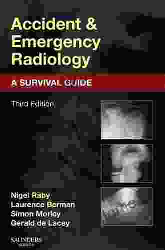 Accident and Emergency Radiology: A Survival Guide