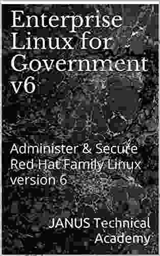 Enterprise Linux for Government v6: Administer Secure Red Hat Family Linux version 6