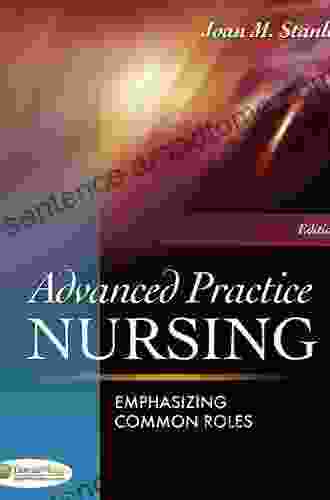 Advanced Practice Nursing Emphasizing Commons Roles: Emphasizing Common Roles