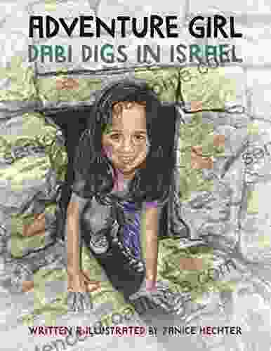 Adventure Girl: Dabi Digs in Israel