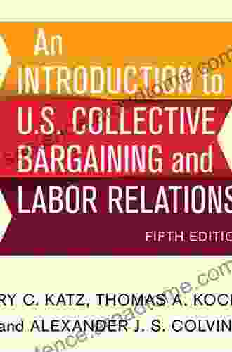 An Introduction To U S Collective Bargaining And Labor Relations