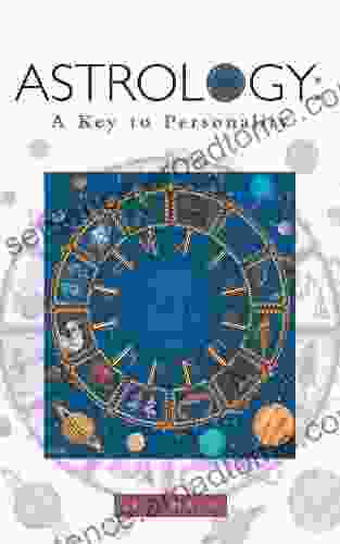 Astrology: A Key To Personality