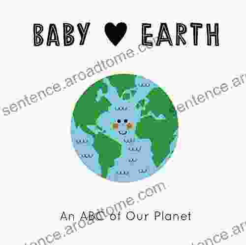 Baby Loves Earth: An ABC of Our Planet