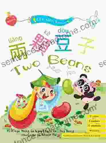 Two Beans Written In Traditional Chinese Pinyin And English: A Bilingual Children S (Life With Aanya)