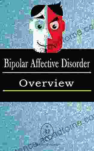 Bipolar Affective Disorder Overview Marcus Deminco